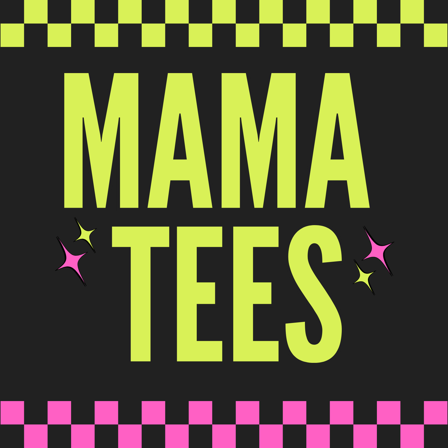 MAMA TEES