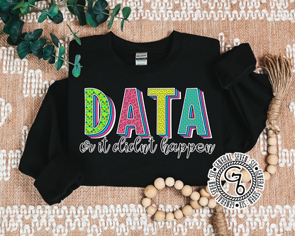 Data Or It Didn’t Happen