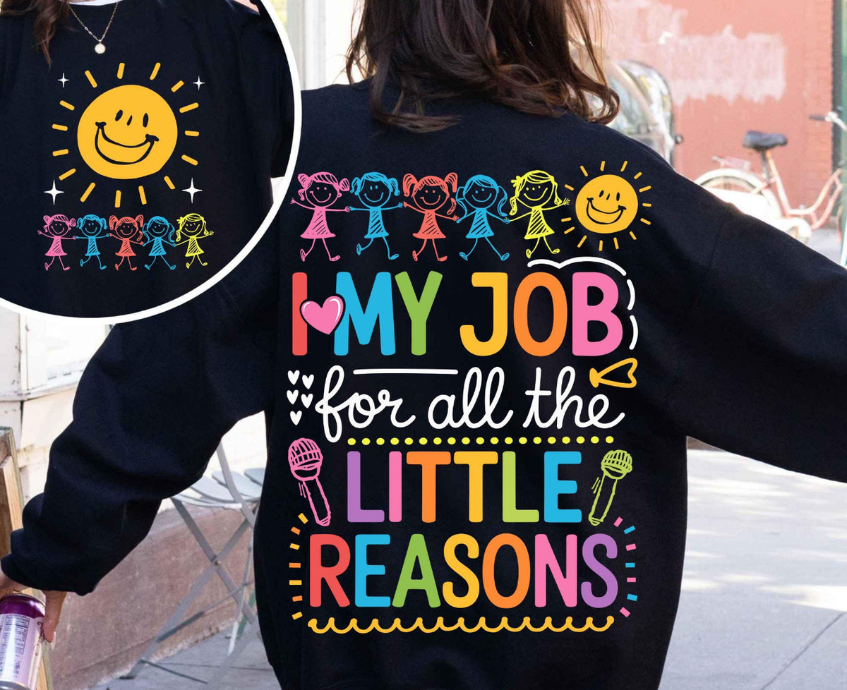 I 💖 My Job For All The Little Reasons